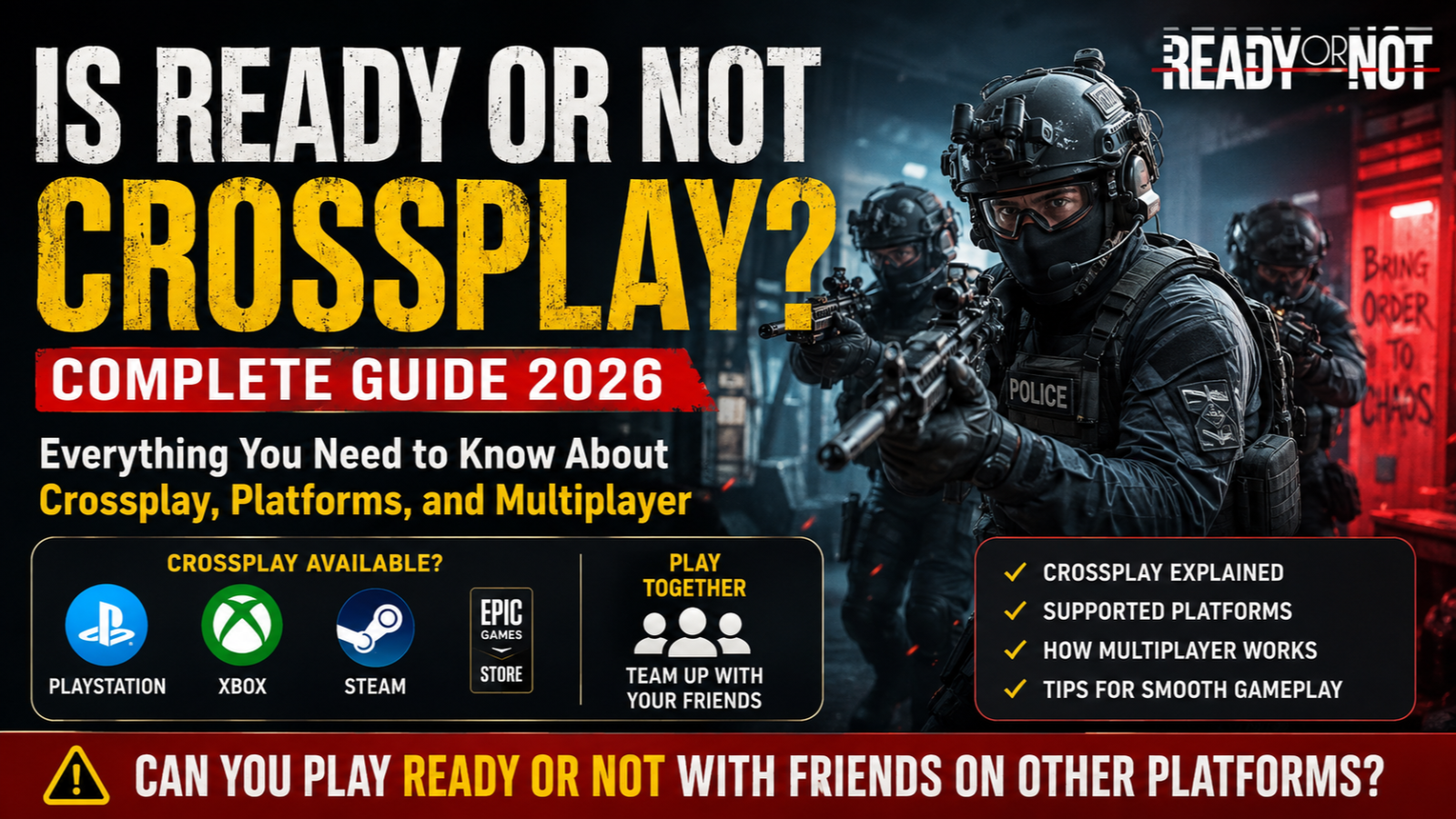 Is Ready or Not Crossplay