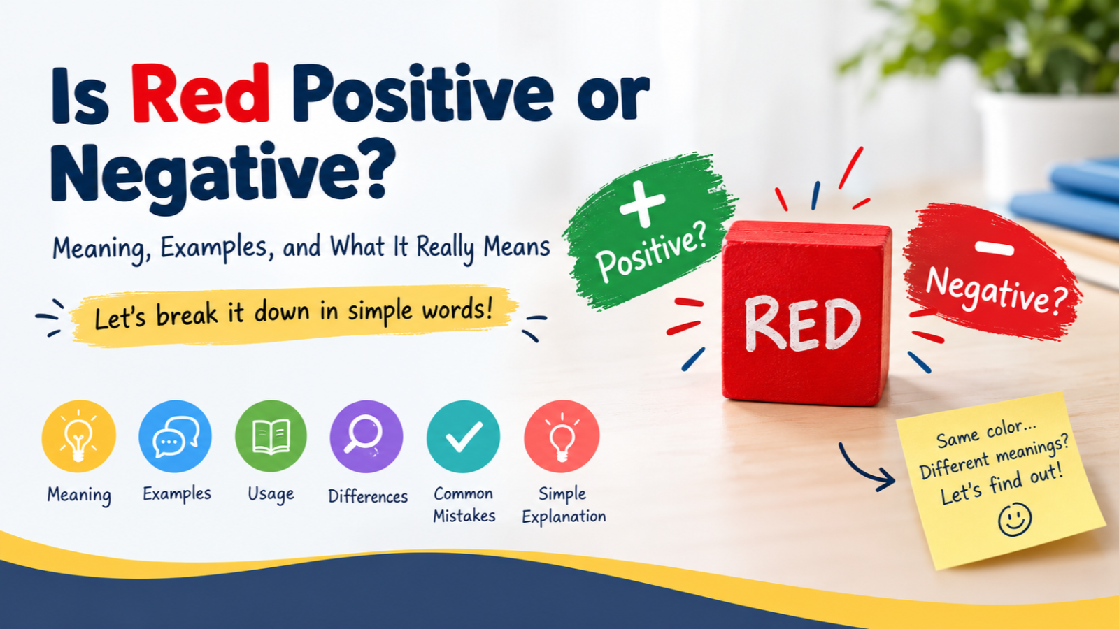 Is Red Positive or Negative