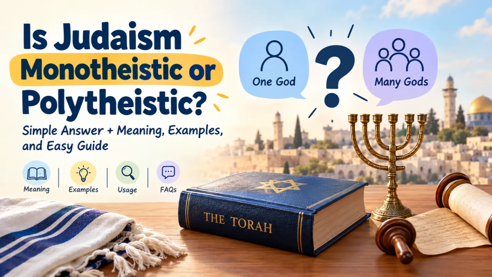 Is Judaism Monotheistic or Polytheistic